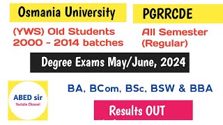 OU Degree Results 2024 YWS One Time Chance Backlog Exams PGRRCDE Regular distance Education Results [upl. by Atela]