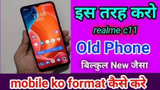 realme c11 mobile ko format kaise kare Realme mobile reset kaise karte hain [upl. by Airam]