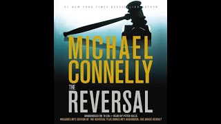 The Reversal – Full Audiobook By Michael Connelly Book 3 [upl. by Naujled]