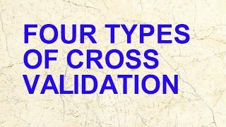 Four Types Of Cross Validation KFold  Leave One Out Bootstrap  Hold Out [upl. by Ondine477]