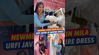 Newme Store Mein Mila Urfi Javed Se Inspire Dress 🥰 shorts urfijaved sonadey trendingoutfits [upl. by Anhaj]