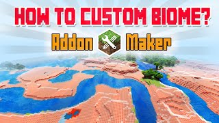 How to custom biome in Addon Maker for Minecraft Pe [upl. by Eiramik154]