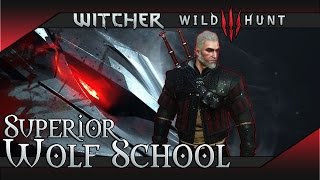 The Witcher 3 Wild Hunt Superior Wolf School Gear Set [upl. by Barrett]