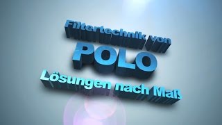 Der Imagetrailer von Polo FilterTechnik GmbH  Filteranlagen und Service auf den Punkt gebracht [upl. by Cofsky]