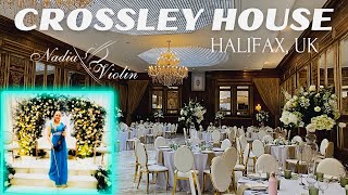 CROSSLEY HOUSE Halifax UK Luxury Wedding Venue Tour with Nadia Violin  Asian Wedding Entrance [upl. by Nairadas]