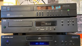 How different are CD players Arcam Vs NAD Vs Cambridge [upl. by Hillegass500]