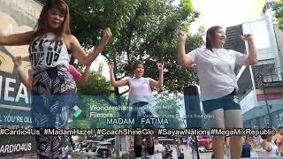 Tayoy Magsayawan  Madam Fatima  Cardio4Us  Sayaw Nation  MegaMix Republic [upl. by Selrhc]