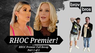 RHOC Premier Part 1 of 2 RHOC Premier Full Recap [upl. by Westfall163]