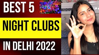 Best Nightclubs in Delhi Top5  Nightlife in Delhi  Delhi Best Disco  best night club 2022 [upl. by Mandler]