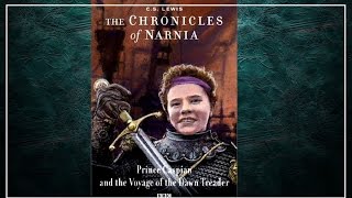 The Voyage of the Dawn Treader Chronicles of Narnia [upl. by Assenyl]