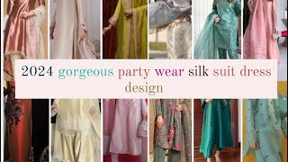 Silk suits party wear dress design2024 raw Silk Suit design latest trendy silk suit designs [upl. by Raffo]