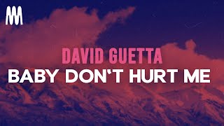 David Guetta AnneMarie Coi Lerray  Baby Dont Hurt Me Lyrics [upl. by Mokas314]