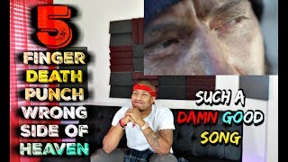 Five Finger Death Punch  Wrong Side Of Heaven Reaction [upl. by Gaudet350]