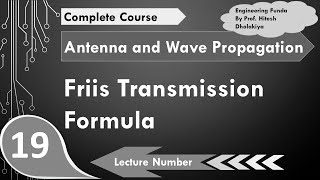 Friis Transmission Formula  Antenna Parameters  Antenna and Wave Propagation  Engineering Funda [upl. by Petes]