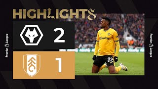 Wolves battle on for three huge points  Wolves 21 Fulham  Highlights [upl. by Atsirtal752]