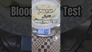 NASHPATI  BABUGOSHA  PEARS  BLOOD SUGAR TEST shorts glucose bloodsugar pears tiktok [upl. by Beatrice]