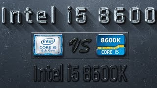 i5 8600 vs i5 8600K Benchmarks  Gaming Tests Review amp Comparison [upl. by Nytsirk946]