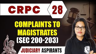 CrPC 28  Complaints To Magistrates Sec 200203  Major Law  LLB amp Judiciary Aspirants [upl. by Eelir]