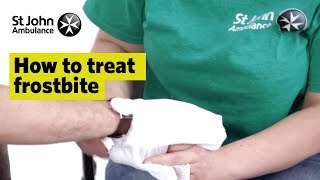 How to Treat Frostbite  First Aid Training  St John Ambulance [upl. by Annaik444]