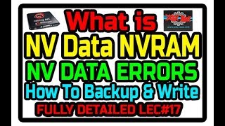 What Is NVRAM or NV Data  Lecture 17  Nv Data Read Backup Write In Android  Nv Data Errors Fix [upl. by Fonz]