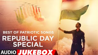 Best Of Patriotic Songs Jukebox  Republic Day Special 2019 [upl. by Tnahsarp]