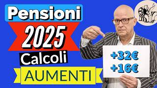 🔎 PENSIONI AUMENTI 2025 👉 PRIMI CALCOLI  PREVISIONI IMPORTI GENNAIO  16 [upl. by Macnamara]