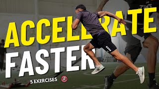 The 5 Best ACCELERATION Drills To Make You FASTER [upl. by Perrin]