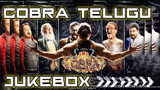 COBRA TELUGU JUKEBOX  TELUGU SONGS  2022 COBRA MOVIE SONGS  Jukebox Of Cobra 2022 [upl. by Leclair776]