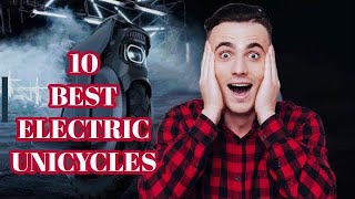 10 Best Electric Unicycles In 2023  Get Around How [upl. by Salahi]