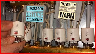 Fußbodenheizung  Fusboden wird nicht warm  Stellantrieb  230V wechseln [upl. by Lynsey116]