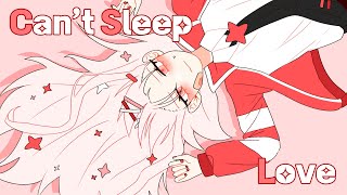 고록  Can’t Sleep Love OC [upl. by Dolphin]