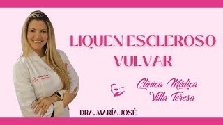 Liquen escleroso vulvar  Clínica Médica Villa Teresa [upl. by Nanreit]