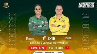 LIVE  1st T20i Match  Bangladesh Women vs Australia Women  SBNCS [upl. by Epilif]