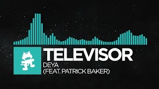 Nu Disco  Televisor  Deya feat Patrick Baker Monstercat EP Release [upl. by Ffoeg]