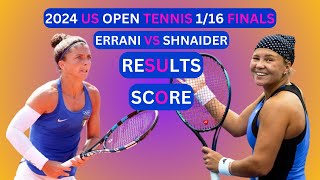 Sara Errani vs Diana Shnaider Results amp Score 2024 US Open Tennis 116Finals [upl. by Nennahs]