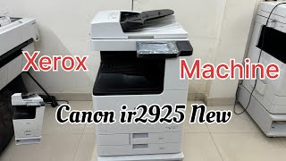 Canon lR 2925 New Xerox machine l l ￼ full detail l l canon ￼ copy quality ll [upl. by Sulamith]