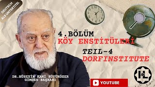 04  Köy Enstitüleri  Dorfinstitute [upl. by Calan772]