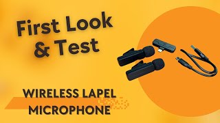 First Look amp Sound Test  Wireless Lapel Microphone [upl. by Hazelton665]