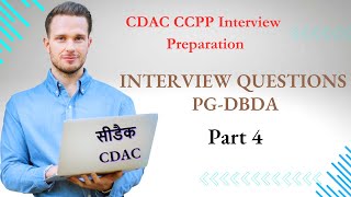 CDAC  CCPP Interview Preparation  PGDBDA  Part 4 cdac interviewpreparation [upl. by Drwde857]