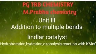 Addition to multiple bond triple bond lindlar catalyst hydroboration hydration oxidation ozonolysis [upl. by Cindi]