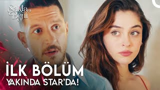 Sakla Beni İlk Bölüm Yakında Star’da [upl. by Yardna]