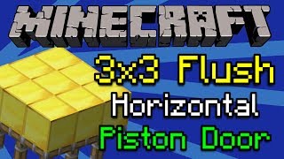 Minecraft  3x3 FlushtotheFloor Piston Door [upl. by Alleda]