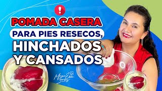 CREMA CASERA PARA PIES RESECOS HINCHADOS Y CANSADOS [upl. by Ham340]