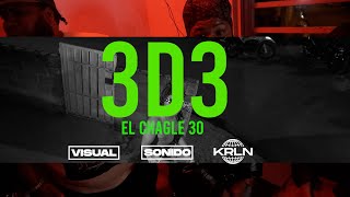 El CHAGLE 30  3D3💚 Video Oficial  Prod kaszbeat2097 [upl. by Araz572]