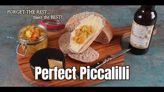 Perfect Piccalilli  Forget the rest make the BEST [upl. by Sapphira561]