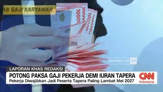 Potong Paksa Gaji Pekerja demi Iuran Tapera [upl. by Nilhtac]