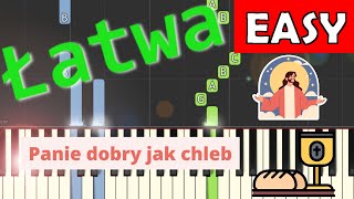 🎹 Panie dobry jak chleb  Piano Tutorial łatwa wersja 🎵 NUTY W OPISIE 🎼 [upl. by Ontine762]