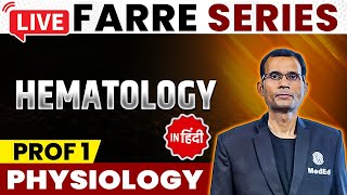 Hematology  Physiology  MBBS 1st Year  FARRE Series  Dr Vivek  PW MedEd [upl. by Normak]