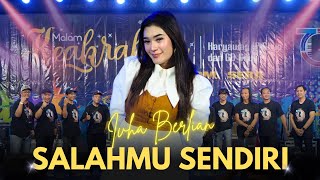 SALAHMU SENDIRI  IVHA BERLIAN  SERA LIVE KLATEN [upl. by Volnak604]