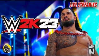 WWE 2K23 LIVE STEAM [upl. by Constantine]